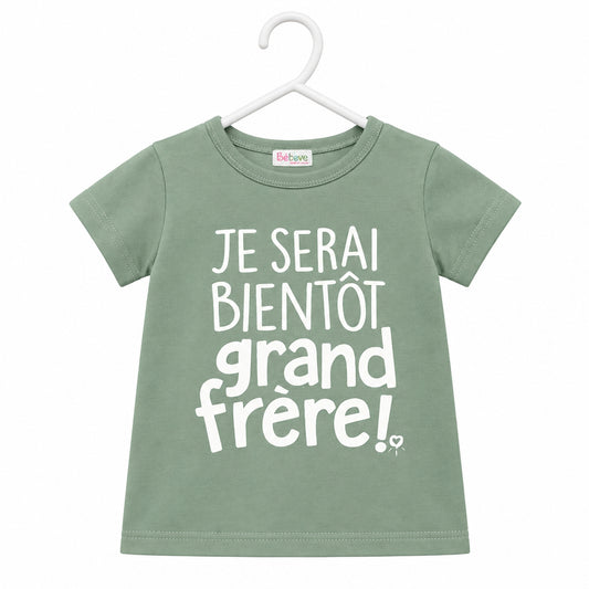 T-shirt " Je serai bientôt grand frère  - Sauge