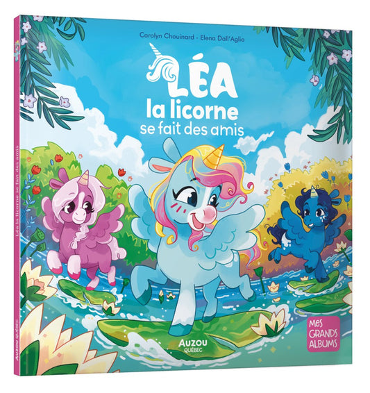 Livre - Léa la licorne se fait des amis