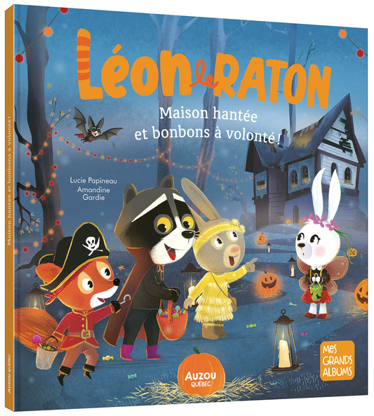Livre - Léon Le Raton - Maison Hantée Et Bonbons À Volonté !