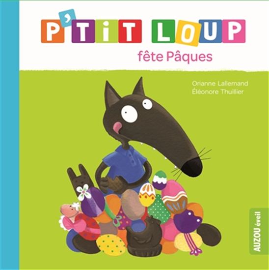 Livre - P'tit Loup fête Pâques