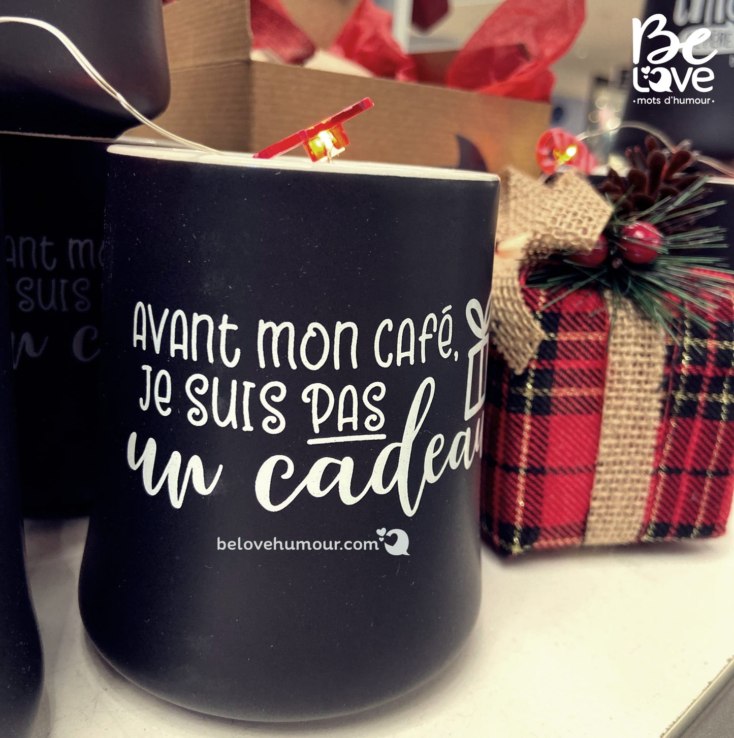 TASSE « Avant mon café je ne suis pas un cadeau »